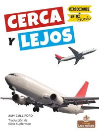 Cover image for Cerca Y Lejos (Near and Far)