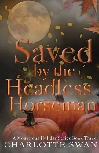 Cover image for Saved by the Headless Horseman