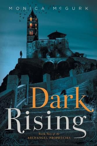 Cover image for Dark Rising: Book Two of the Archangel Prophecies