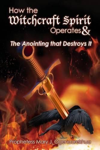 Cover image for How the Witchcraft Spirit Operates & the Anointing that Destroys It