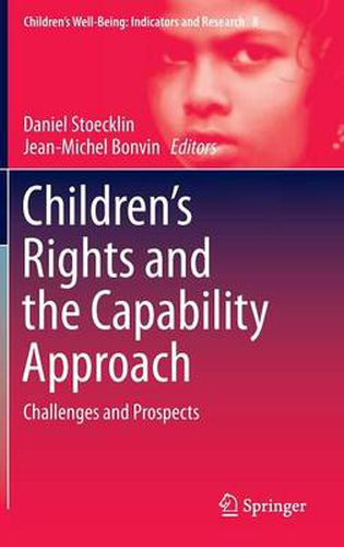 Cover image for Children's Rights and the Capability Approach: Challenges and Prospects