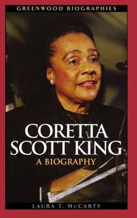 Cover image for Coretta Scott King: A Biography