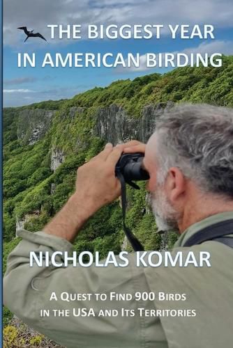 Cover image for The Biggest Year in American Birding