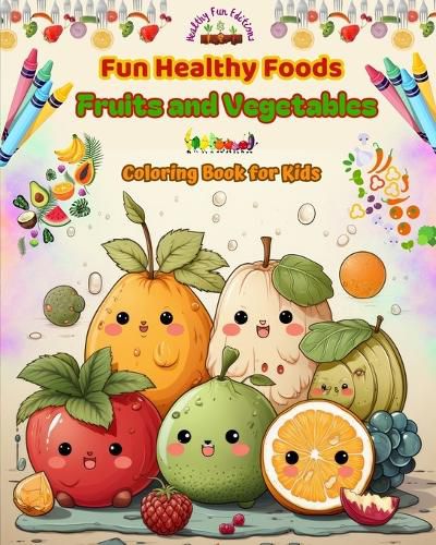 Cover image for Fun Healthy Foods