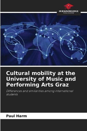 Cover image for Cultural mobility at the University of Music and Performing Arts Graz