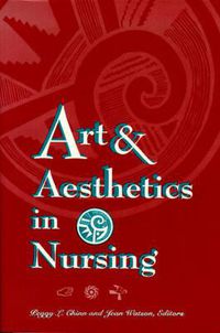 Cover image for Art and Aesthetics in Nursing