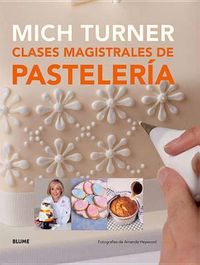 Cover image for Clases Magistrales de Pasteleria