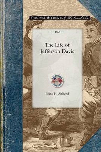 Cover image for The Life of Jefferson Davis