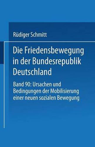 Cover image for Die Friedensbewegung in Der Bundesrepublik Deutschland