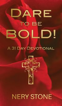 Cover image for Dare to Be Bold!