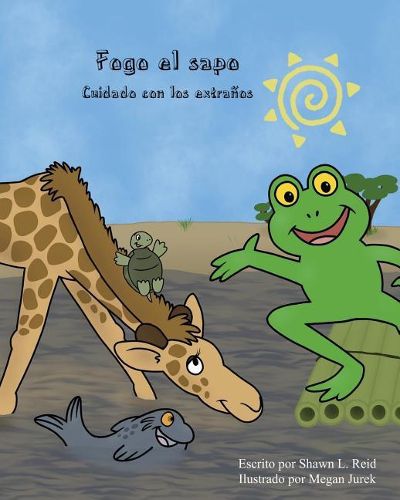 Cover image for Fogo el Sapo Cuidado con Los Extranos