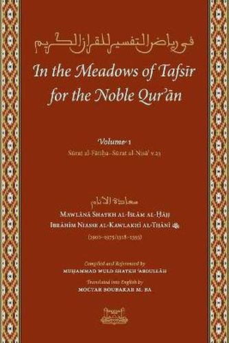 In the Meadows of Tafsir for the Noble Quran