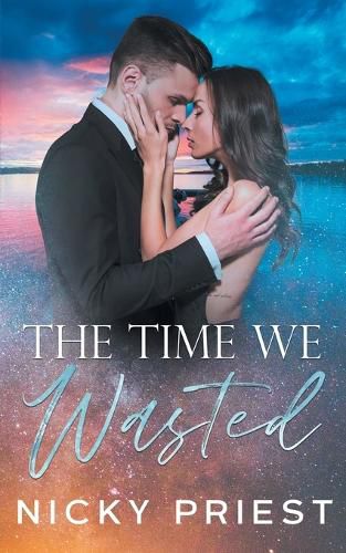 Cover image for The Time We Wasted