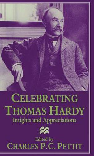 Cover image for Celebrating Thomas Hardy: Insights and Appreciations