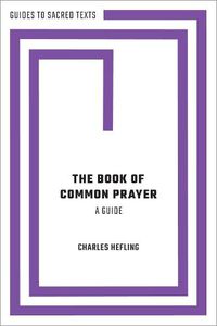 Cover image for The Book of Common Prayer: A Guide