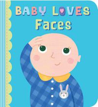Cover image for Baby Loves Faces
