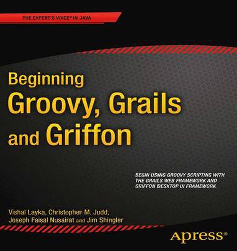 Cover image for Beginning Groovy, Grails and Griffon