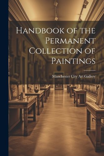 Cover image for Handbook of the Permanent Collection of Paintings