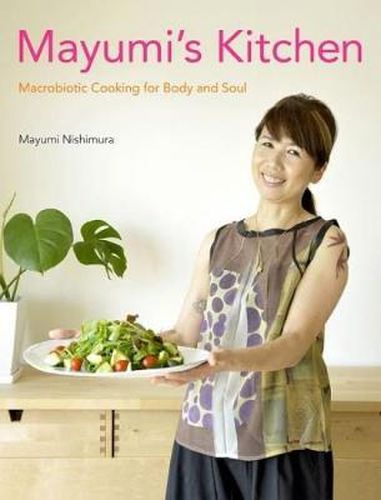 Cover image for Mayumi's Kitchen: Macrobiotic Cooking For Body And Soul