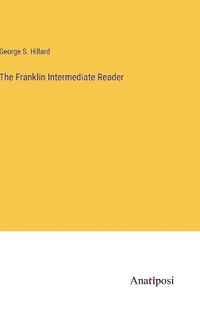 Cover image for The Franklin Intermediate Reader