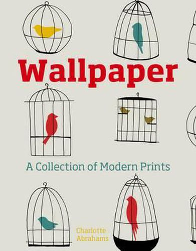 Cover image for Wallpaper: A Collection of Modern Prints