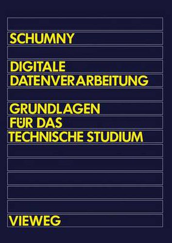 Cover image for Digitale Datenverarbeitung: Grundlagen fur das technische Studium
