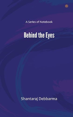 Cover image for Behind the eyes