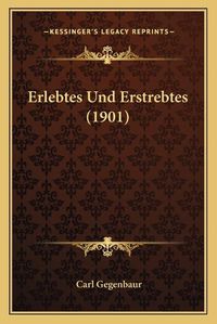 Cover image for Erlebtes Und Erstrebtes (1901)