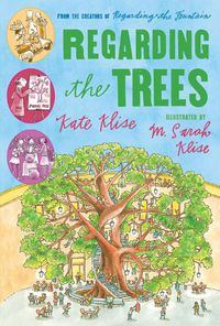 Cover image for Regarding the Trees: A Splintered Saga Rooted in Secrets