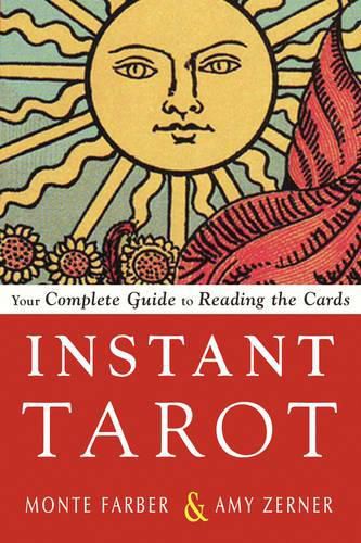 Cover image for Instant Tarot: Your Complete Guide to Reading the Cards