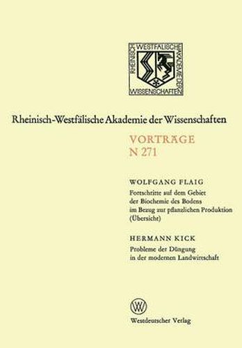Cover image for Fortschritte Auf Dem Gebiet Der Biochemie Des Bodens Im Bezung Zur Pflanzlichen Produktion (UEbersicht). Probleme Der Dungung in Der Modernen Landwirtschaft: 258. Sitzung Am 5. Januar 1977 in Dusseldorf