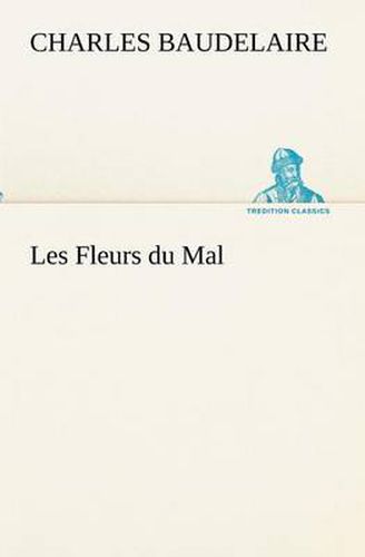 Les Fleurs du Mal