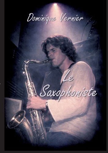 Cover image for Le Saxophoniste