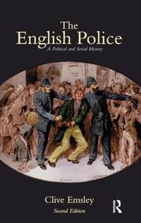 Cover image for The English Police: A Political and Social History