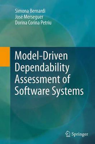 Cover image for Model-Driven Dependability Assessment of Software Systems