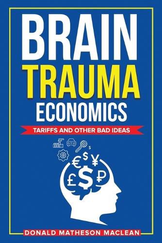 Cover image for Brain Trauma Economics