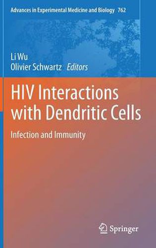 Cover image for HIV Interactions with Dendritic Cells: Infection and Immunity