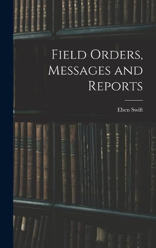 Cover image for Field Orders, Messages and Reports