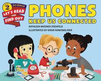 Cover image for Phones Keep Us Connected