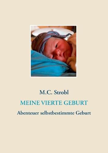 Cover image for Meine vierte Geburt