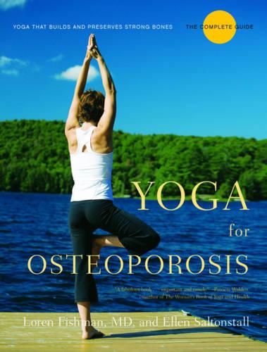 Cover image for Yoga for Osteoporosis: The Complete Guide