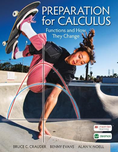 Preparation for Calculus: Functions and How They Change