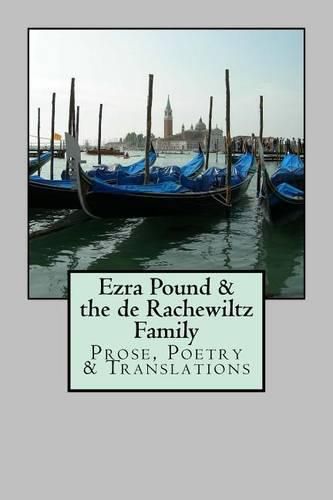 Cover image for Ezra Pound & the de Rachewiltz Family: Prose, Poetry & Translations