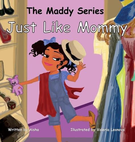 Cover image for Just Like Mommy