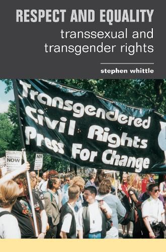 Cover image for Respect and Equality: Transsexual and Transgender Rights