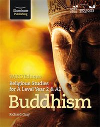 Cover image for WJEC/Eduqas Religious Studies for A Level Year 2 & A2 - Buddhism