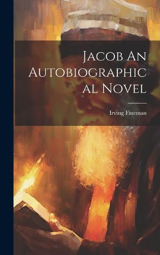 Cover image for Jacob An Autobiographical Novel