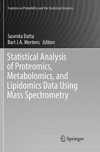 Cover image for Statistical Analysis of Proteomics, Metabolomics, and Lipidomics Data Using Mass Spectrometry