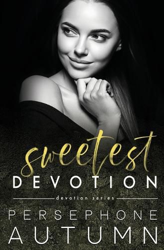 Cover image for Sweetest Devotion: A Devotion Series Short Story