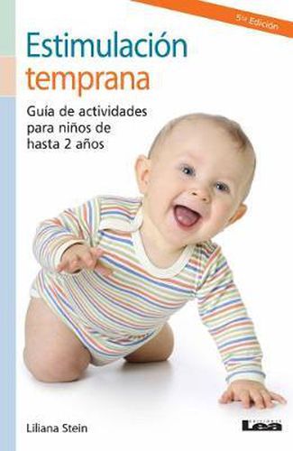 Cover image for Estimulacion Temprana 2 Degrees Ed.: Guia de Actividades Para Ninos de Hasta 2 Anos